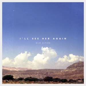 NOPOPSTAR/ANDREY EXX — I'll See Her Again