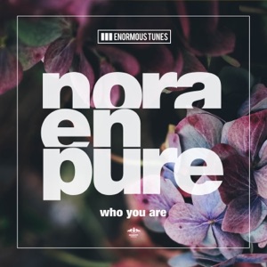 Nora En Pure — Who You Are