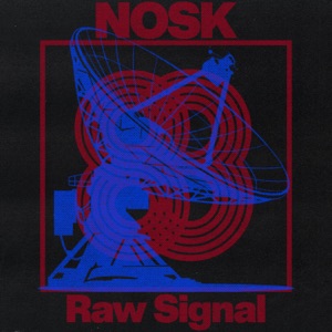 NOSK — Raw Signal