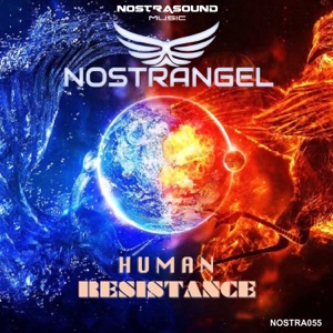 Nostrangel — Human Resistance (Radio Edit)