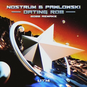 Nostrum — Dating Rob (2026 Remake)