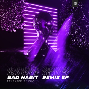 Notalike — Bad Habit (SOVTH & Kevin Moncado Remix) - 0:00