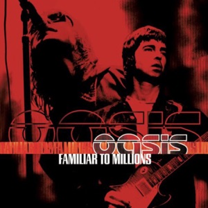 Oasis — Go Let It Out (live)