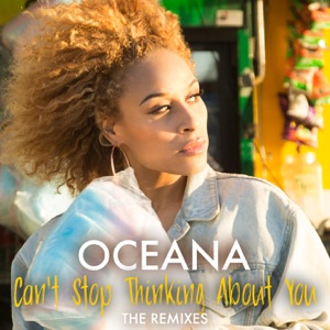 Oceana — Can’t Stop Thinking About You