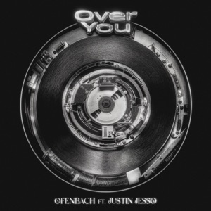 OFENBACH/JUSTIN JESSO — Over You