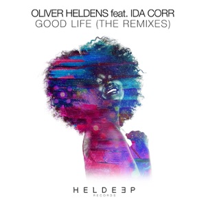 Oliver Heldens feat. Ida Corr — Good Life (Florian Picasso Remix) - 0:00