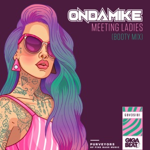 ONDAMIKE — Meeting Ladies