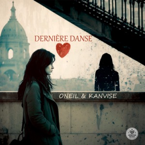 Oneil feat. KANVISE — Derniere Danse