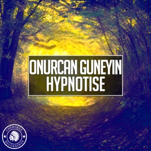 Onurcan Guneyin — Hypnotise