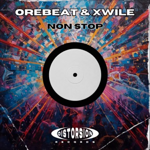 OREBEAT/XWILE — Non Stop