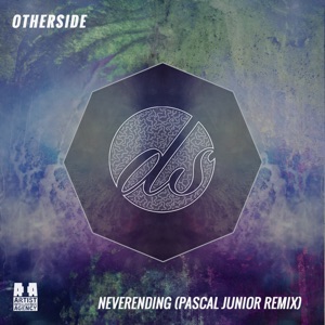 Otherside — Neverending (Pascal Junior Remix)