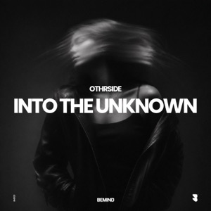 Othrside — Into the Unknown (Extended Mix)
