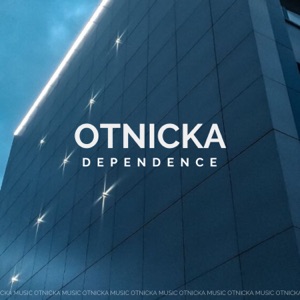 Otnicka — Dependence