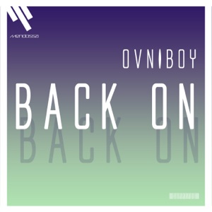 OVNIBOY — Back On