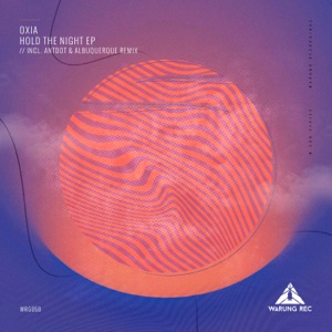 Oxia — Slide (Antdot & Albuquerque Remix)