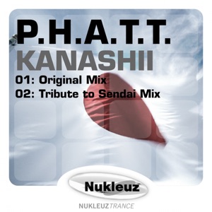P.H.A.T.T. — Kanashii (Original Mix)