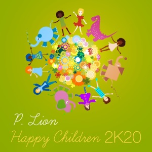 P. Lion — Happy Children (DJ Worris Retro Dance Mix)