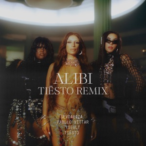 Pabllo Vittar;Sevdaliza;Yseult — Alibi (Tiesto Remix)
