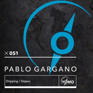 Pablo Gargano — Dripping