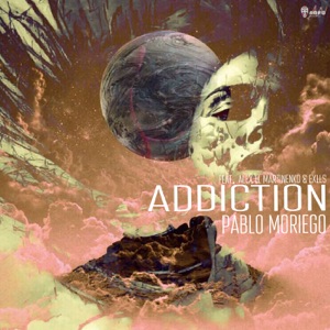 Pablo Moriego feat. Exlls — Addiction