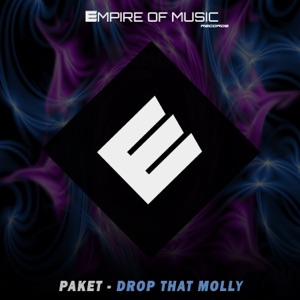 PAKET — Drop That Molly