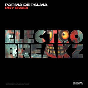 PARMA DE PALMA — Psy Bwoi