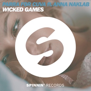 PARRA FOR CUVA feat. ANNA NAKLAB — WICKED GAMES