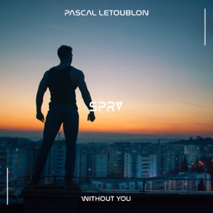 Pascal Letoublon — Without You