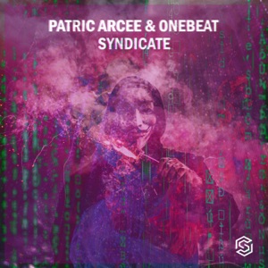 Patric Arcee & OneBeat — Syndicate (Radio Edit)