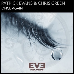 Chris Green, Patrick Evans — Once Again (Original Mix)