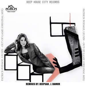 Patrick Podage & Leusin — Out Of Game (Deepsan Remix)