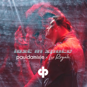 Paul Damixie feat. Liv Royale — Lost in Space