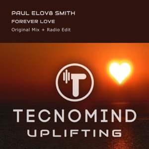 Paul elov8 Smith — Forever Love (Radio Edit)