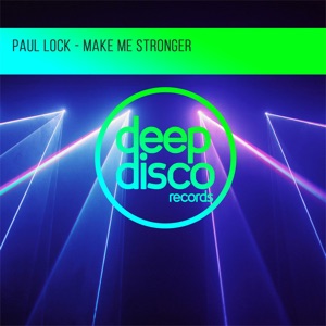 Paul Lock — Make Me Stronger
