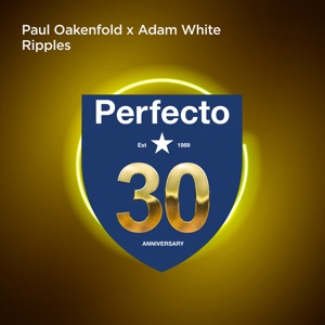 Paul Oakenfold & Adam White — Ripples