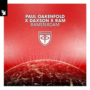 Paul Oakenfold x Daxson x RAM — Ramsterdam (Extended Mix)