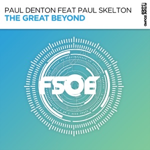 Paul Denton, Paul Skelton — The Great Beyond (Original Mix)