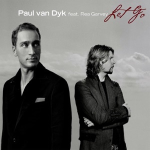 PAUL VAN DYK & REA GARVEY — LET GO