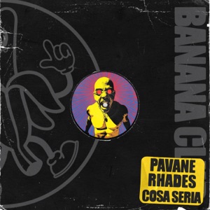 PAVANE/RHADES — Cosa Seria
