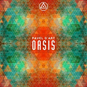 Pavel D'art — Oasis