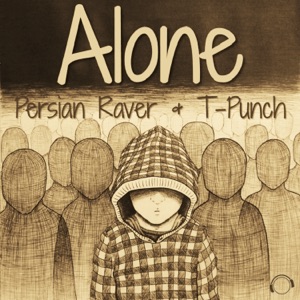 PERSIAN RAVER/T-PUNCH — Alone