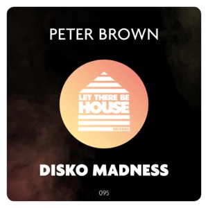 Peter Brown — Disko Madness