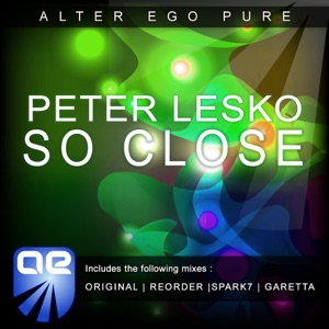 Peter Lesko — So Close (Spark7 Remix)