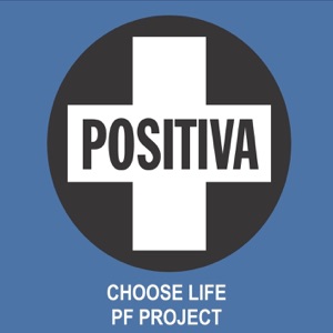 PF Project feat. Ewan McGregor — Choose Life (Tour De Force Remix)