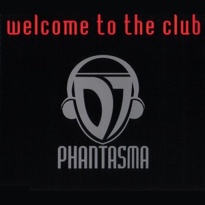 PHANTASMA — Welcome To The Club [1997]