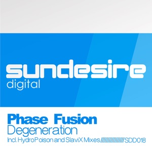 Phase Fusion — Degeneration _Slavix Eastern State Mix
