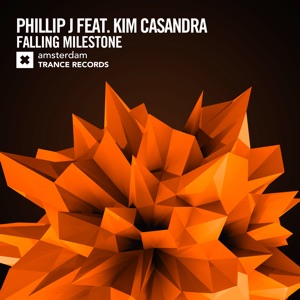 Phillip J feat. Kim Casandra — Falling Milestone (Extended Mix)