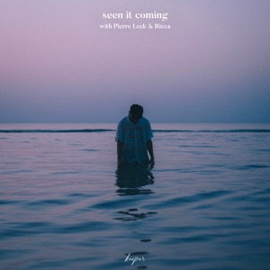 Alex Keeper, Pierre Leck & Ricca — Seen It Coming