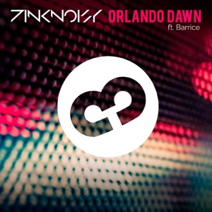 Pink Noisy feat. Barrice — Orlando Dawn (Extended Mix)