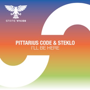 PITTARIUS CODE & Steklo — I'll Be Here